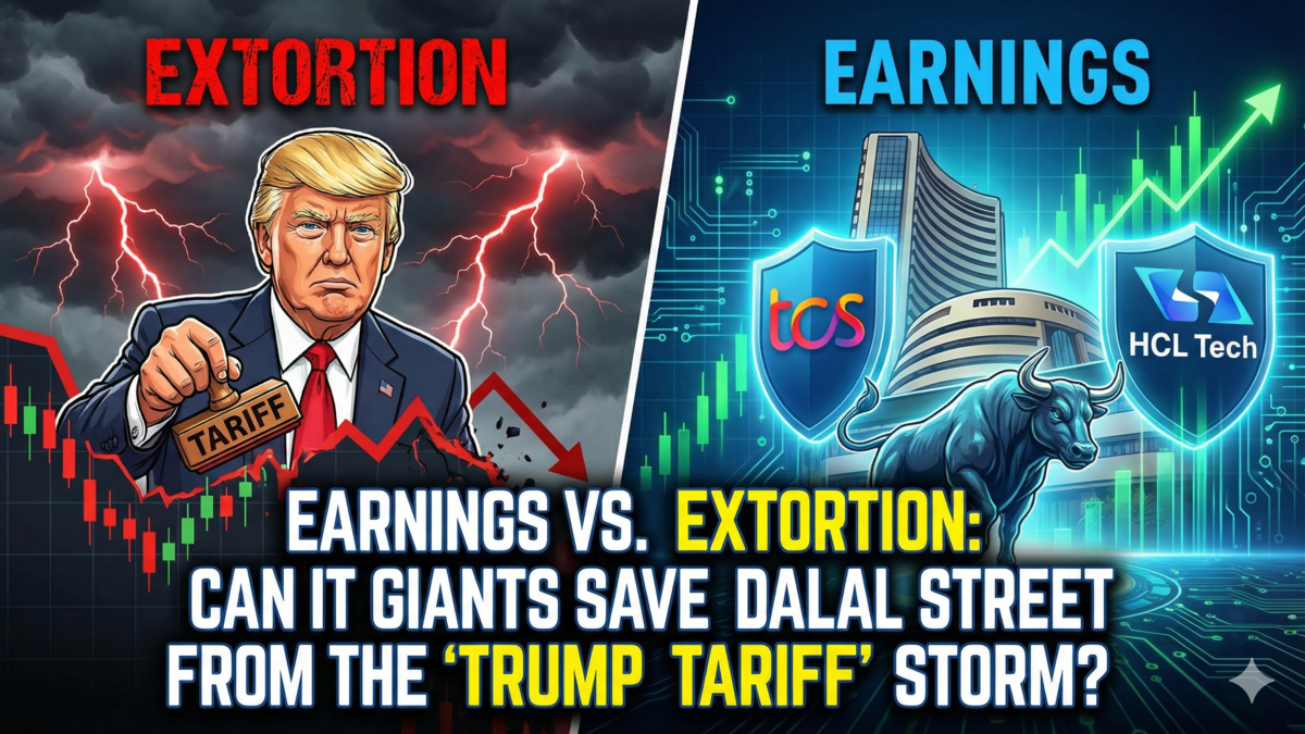 Earnings vs. Extortion: Can IT Giants Save Dalal Street from the "Trump Tariff" Storm?